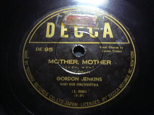 ■SP盤レコード■5240(A)　Vocal　GORDON JENKINS　マザー、マザー　いつでも　デッカ盤