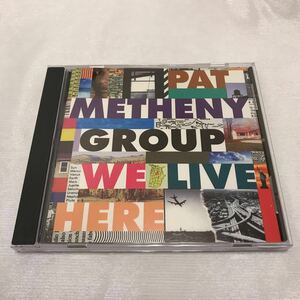パット メセニー PAT METHENY GROUP - WE LIVE HERE CD ジャズ　