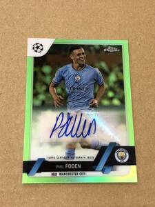 PHIL FODEN 2022-23 Topps Chrome UEFA Soccer サイン フィル フォデン 99シリ ニコラス オタメンディ ラウタロ マルティネス インサート等