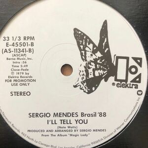 12’ Sergio Mendes-I’ll tell you/Tony Orlando-Don’t let go