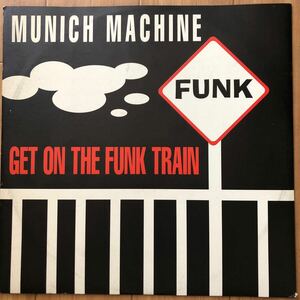 12’ Munich Machine-Get on the funk train