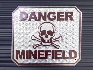 送料\350【DANGER MINEFIELD】※《エンボスメタルサイン》 アメリカン雑貨　エンボス看板　ブリキ看板　92