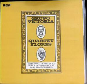 レコード LP　GRUPO VICTORIA　QUARTET FLORES グルーポ・ビクトリア クアルテート・フローレス 永遠のエルナンデスとフローレス　YL141 4
