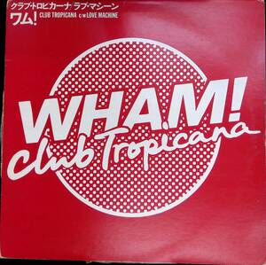 LP レコード　プロモ盤　Club Tropicana = クラブ・トロピカーナ　Wham! = ワム　非売品　QY・3P-90063　　YL124