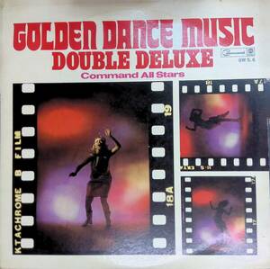 LP レコード　2枚組　GOLDEN DANCE MUSIC DOUBLE DELUXE Command All Stars コマンド・オール・スターズ　YL140 09