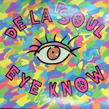 LP レコード　Eye Know　De La Soul　UK盤　BLR 13T　　YL124_画像1