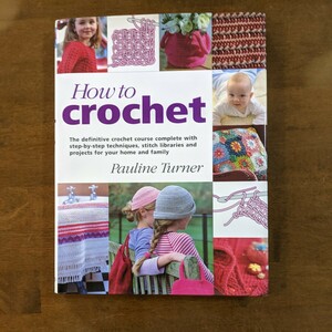 洋書　How to crochet pauline Turner