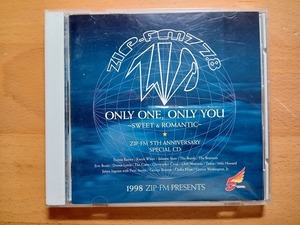 ◆◇ZIP－FM開局5周年 Only One.Only You -SWEET & ROMANTIC-◇◆