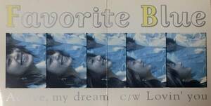 フェイバリット　ブルーの１９９６年発売、８センチ・シングルＣＤ 「アクティブ・マイ・ドリーム」 「ラビン・ユー」 計４曲入