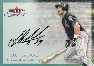 【アレックス・カブレラ】直筆サインカード 西武ライオンズ 2000 FLEER AUTOGRAPHICS ALEX CABRERA AUTO #検索 TOPPS BBM EPOCH エポック