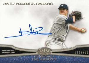 【JIM ABBOTT】直筆サインカード 299枚限定 2013 TOPPS AUTO TIER ONE AUTOGRAPH