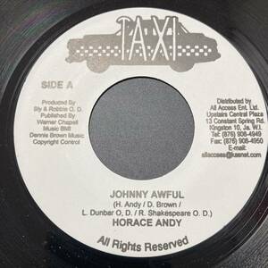 Horace Andy / Johnny Awfully ( Taxi 7inch ) ホレス・アンディ