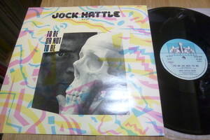  12” JOCK HATTLE BAND // TO BE OR NOT TO BE 