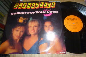  12” BARBARELLA // SUCKER FOR YOUR LOVE 