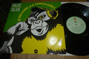  12” KING KKONG & D.JUNGLE GIRLS // WALKIE TALKIE