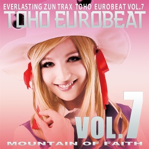東方ユーロビート TOHO EUROBEAT Vol.7