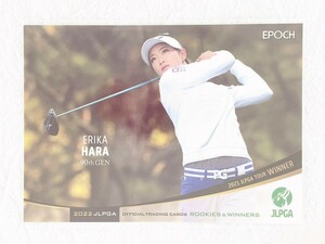 ☆ EPOCH 2022 JLPGA OFFICIAL TRADING CARDS ROOKIES & WINNERS レギュラーカード 06 原英莉花 ☆