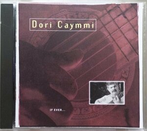 Dori Caymmi If Ever... 1CD