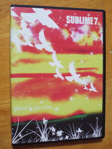 Sublime 7 MIX CD Jazz One Jazzy Zooooo.jp presents◇DJ MOTIVE / Kondor / Michita / ロバート・デ・ボロン / Tomy Wealth