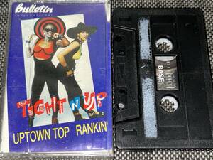 Tight N Up / Uptown Top Rankin' 輸入カセットテープ