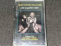 Christopher Williams / Not A Perfect Man 輸入カセットテープ未開封_画像1