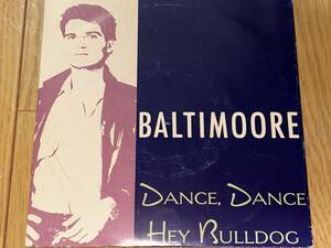 Baltimoore / Dance, Dance '89年北欧メタル7インチ