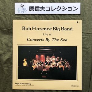 原信夫Collection 傷なし美盤 1980年 米国 本国初盤 ボブ・フローレンス Bob Florence Big Band LPレコード Live At Concerts By The Sea
