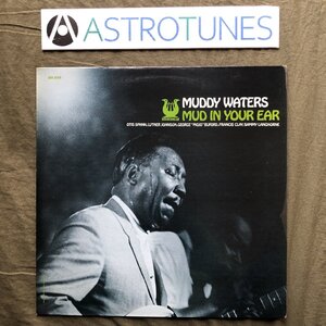 良盤 良ジャケ 1973年 米国 本国オリジナルリリース盤 Muddy Waters LPレコード Mud In Your Ear: MASTERING BY FRANKFORD/WAYNE刻印