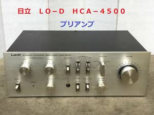 ◆◇日立　ＬＯ−Ｄ　ＨＣＡ−４５００　　プリアンプ　訳あり品◇◆