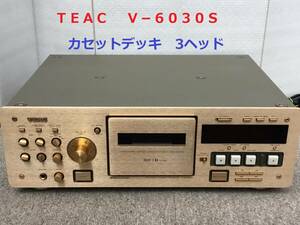 ◆◇ＴＥＡＣ　ティァック　　 Ｖ−６０３０Ｓ　カセットデッキ　　◇◆