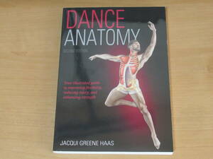 N4785/DANCE ANATOMY 第2版 ダンス 踊り 解剖学 英語 洋書 ISBN 9781492545170