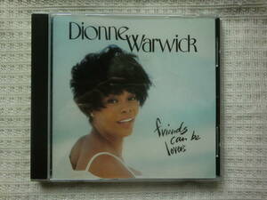 ★US ORG CD★DIONNE WARWICK★FRIENDS CAN BE LOVERS★93AOR 'SOUL名盤★