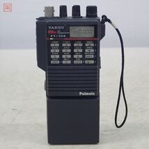 ヤエス 八重洲 FT-104 1200MHz ハンディ無線機 Palmate パルメイト【10_画像2