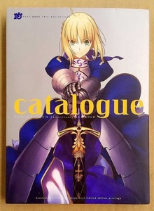 TYPE-MOON 10周年 記念画集 catalogue /FATE/FGO/空の境界/月姫/セイバー/両義式/アルクェイド/武内崇/奈須きのこ/