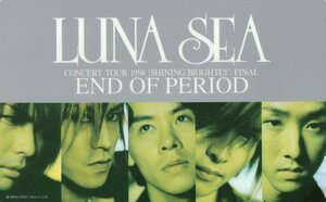 ★LUNA SEA　コンサートツアー END OF PERIOD★テレカ５０度数未使用os_62