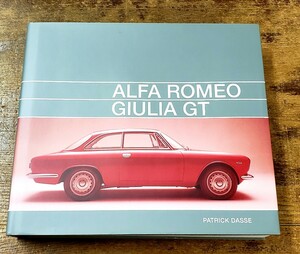 アルファロメオ GT GTA　Alfa Romeo Giulia GT Alfa Romeo GTA 洋書 Autodelta TZ2