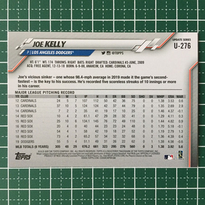 ★TOPPS MLB 2020 UPDATE SERIES #U-276 JOE KELLY［LOS ANGELES DODGERS］ベースカード 20★の画像2
