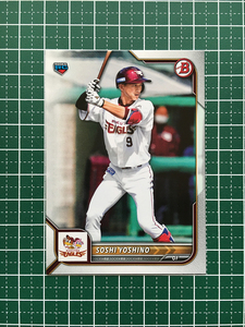 ★TOPPS BOWMAN NPB 2022 #22 吉野創士［東北楽天ゴールデンイーグルス］ベースカード「BASE」ルーキー「RC」★