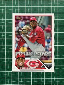 ★TOPPS MLB 2023 SERIES 1 #155 HUNTER GREENE［CINCINNATI REDS］ベースカード「FUTURE STARS」★