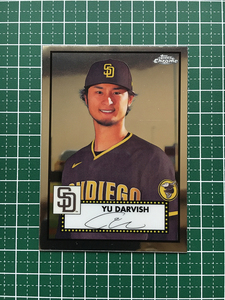 ★TOPPS CHROME MLB 2021 PLATINUM ANNIVERSARY #204 ダルビッシュ有／YU DARVISH［SAN DIEGO PADRES］ベースカード「BASE」★