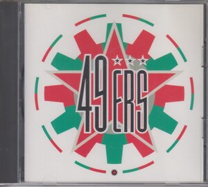 49ers フォーティナイナーズ/ 49ers ★中古輸入盤 /444021-2/240402