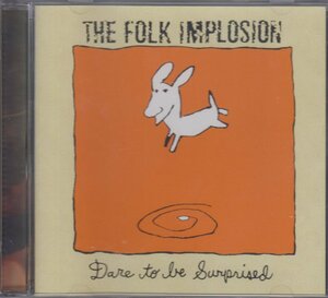 The Folk Implosion ザ・フォーク・インプロージョン / Dare To Be Surprised ★中古輸入盤