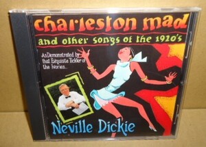 即決 Neville Dickie & Other Songs Of The 1920's Charleston Mad 中古CD ピアノ チャールストン ラグタイムジャズ UK Ragtime Piano Jazz