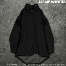 BURLAP OUTFITTER ネオシェル モンスターパーカー バーラップアウトフィッター ジャケット_画像1