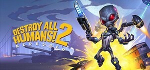 [Steam] Destroy All Humans! 2 Reprobed