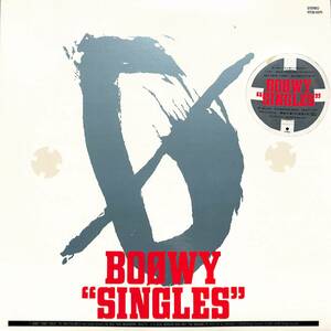 A00589846/LP/BOOWY(ボウイ・氷室京介・布袋寅泰)「Singles (1988年・RT28-5370・ベストアルバム・ニューウェイヴ)」