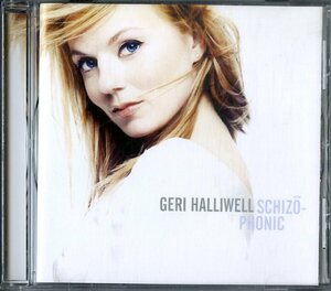 D00132403/CD/ジェリ・ハリウェル(GERI HALLIWELL・スパイスガールズ)「Schizophonic (1999年・7243-5-21009-27・ユーロポップ)」