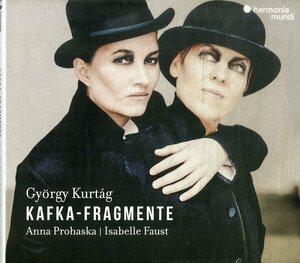 D00156948/CD/Anna Prohaska/Isabelle Faust「Gyorgy Kurtag/Kafka-Fragmente」