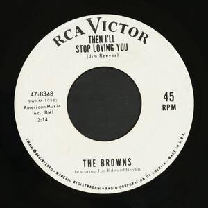 【US-ORIG.EP】Browns/Then I'll Stop Loving You(並良品,Promo,1964,Country,Jim Reeves)