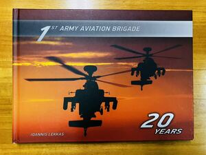 【レア】1ST ARMY AVIATION BRIGADE - 20 YEARS ミリタリー　洋書　ギリシャ陸軍　ヘリコプター　イーグルアビエーション　写真集　図録